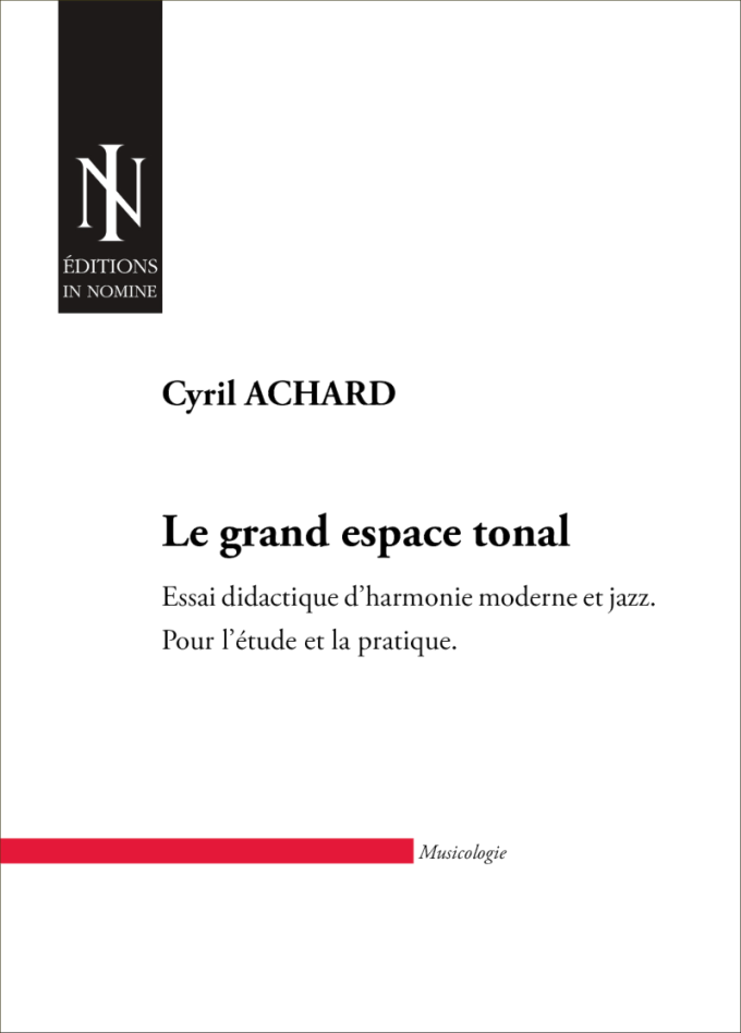 LE GRAND ESPACE TONAL