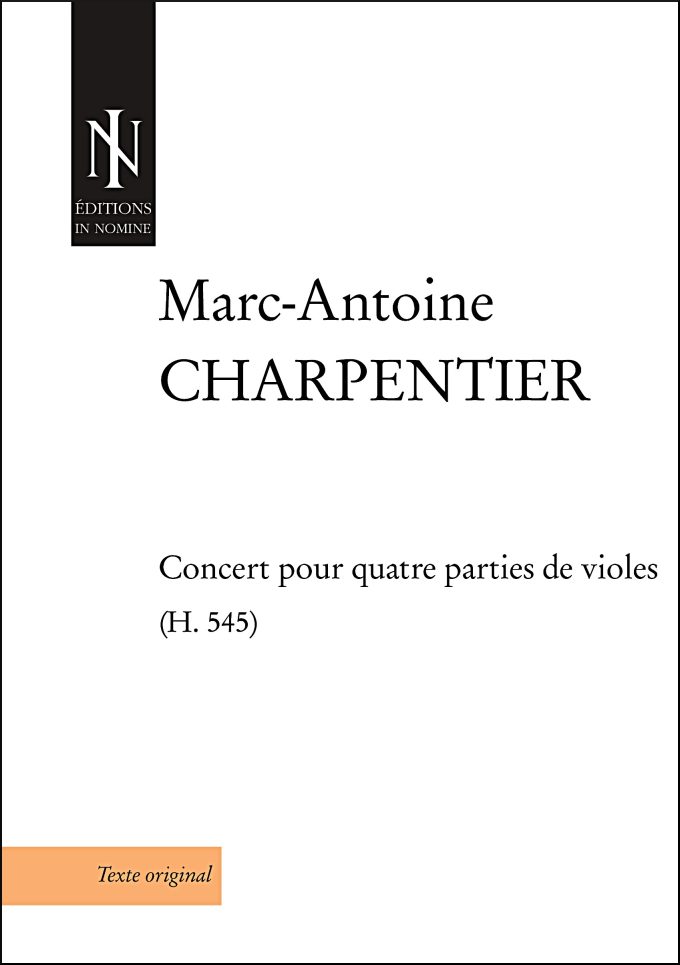 CONCERT POUR QUATRE PARTIES DE VIOLES - H.545